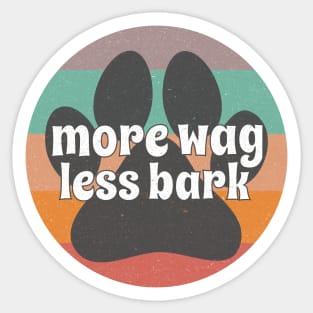 More Wag Less Bark Dog Paw Print on Stripes Sticker